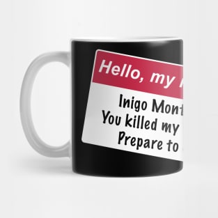 Inigo Montoya Name Tag Mug